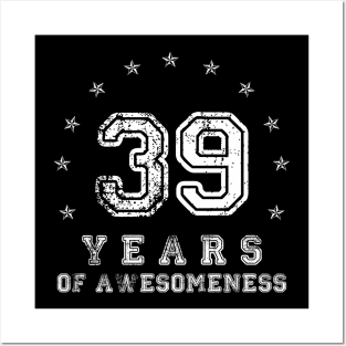 Vintage 39 years of awesomeness Posters and Art